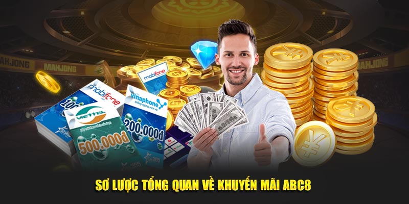 Sơ lược tổng quan về khuyến mãi ABC8 